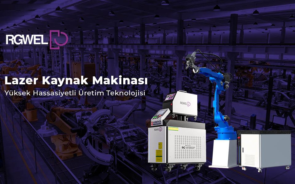 lazer kaynak makinası