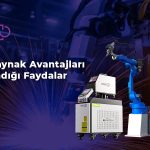 Lazer Kaynak Avantajları